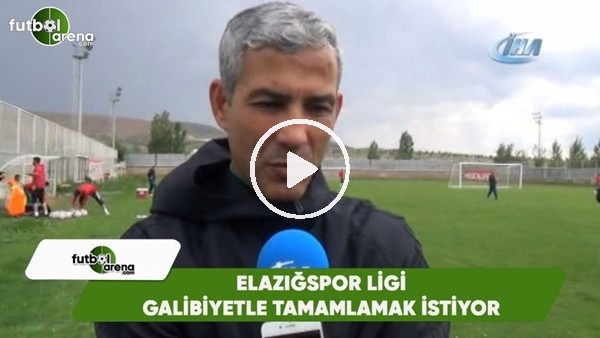 Elazığspor, ligi galibiyetle tamamlamak istiyor
