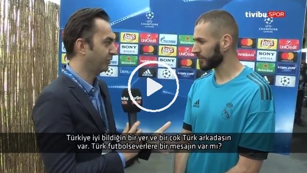 Karim Benzema'dan Türk futbolsevelere mesaj! "Finalde bizi destekleyin, beraber kazanalım"