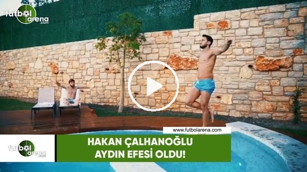 Hakan Çalhanoğlu, Aydın Efesi oldu!