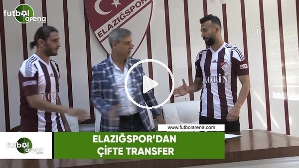 Elazığspor'dan çifte transfer