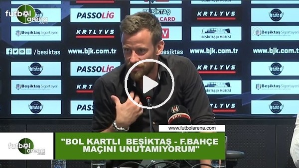 Jakup A Borg: "Bol kartlı Beşiktaş - Fenerbahçe maçını unutamıyorum"