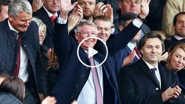 Alex Ferguson yeniden Old Trafford'da!