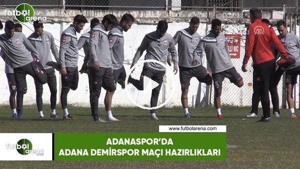 Adanaspor'da Adana Demirspor maçı hazırlıkları
