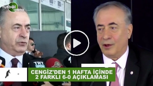 Mustafa Cengiz'den 1 hafta içinde 2 farklı 6-0 açıklaması