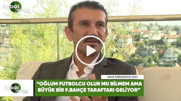Rüştü Reçber: "Oğlum futbolcu olur mu bilmem ama büyük bir Fenerbahçe taraftarı geliyor"