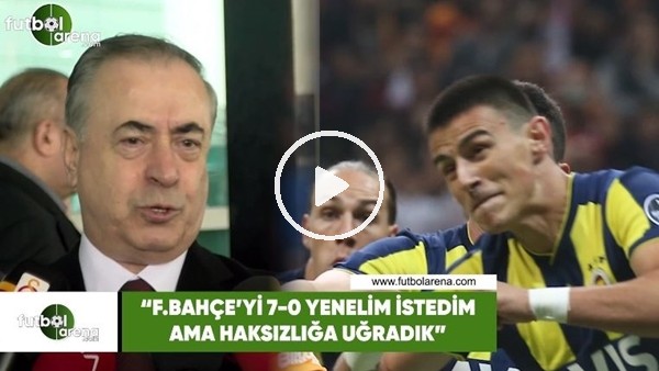 Mustafa Cengiz: "Fenerbahçe'yi 7-0 yenelim istedim ama haksızlığa uğradık"