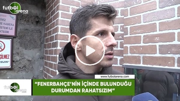 Emre Belözoğlu: "Fenerbahçe'nin içinde bulunduğu durumdan rahatsızım"