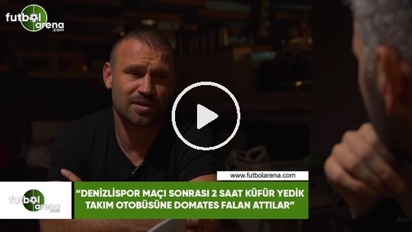 Serkan Balcı: "Denizlispor maçı sonrası 2 saat küfür yedik, takım otobüsüne domates falan attılar"
