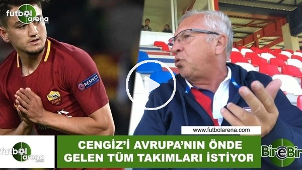 Mehmet Seyit Özkan: "Cengiz Ünder'i Avrupa'nın önde gelen takımları istiyor"