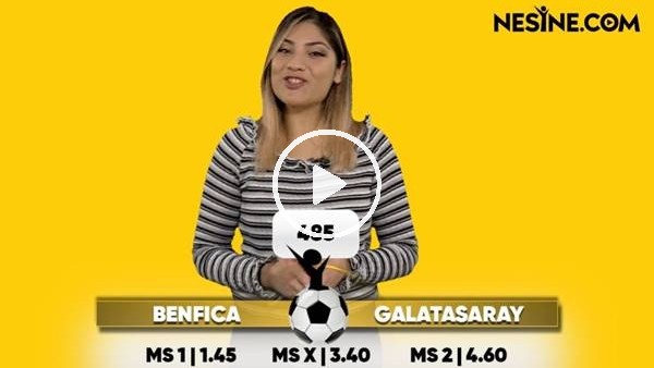 Benfica - Galatasaray TEK MAÇ Nesine'de! TIKLA & OYNA