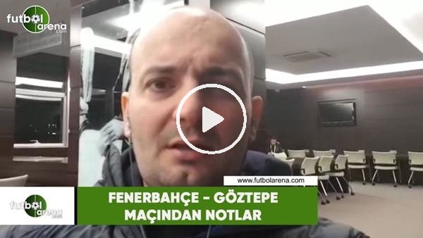 Senad Ok, Fenerbahçe - Göztepe maçını yorumladı
