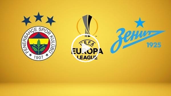 Fenerbahçe - Zenit maçı sonrası değerlendirmeler