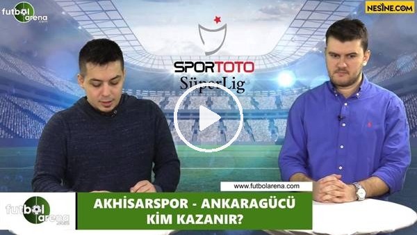 Akhisarspor - Ankaragücü maçını kim kazanır?