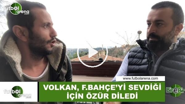 Murat Aşık: "Volkan Demirel, Fenerbahçe'yi sevdiği için özür diledi"