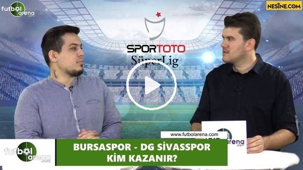 Bursaspor - Sivasspor maçını kim kazanrı?