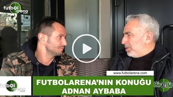 Adnan Aybaba: "Bursaspor 9-10 tane oyuncu gönderdi 1 tane bile alamadı"