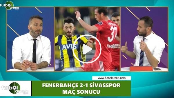 Memed Toygar: "Sadık, Fenerbahçe'ye geldiğinden beri en kötü maçını oynadı"