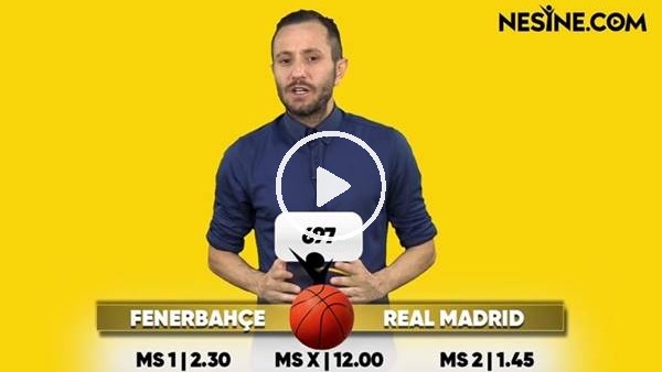 Fenerbahçe - Real Madrid TEK MAÇ Nesine'de!