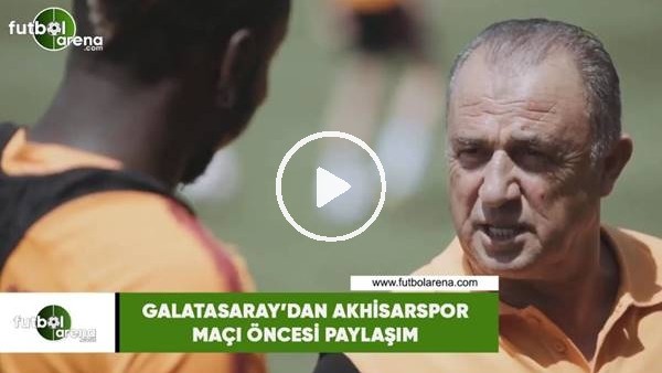 Galatasaray'dan Akhisarspor maçı öncesi paylaşım