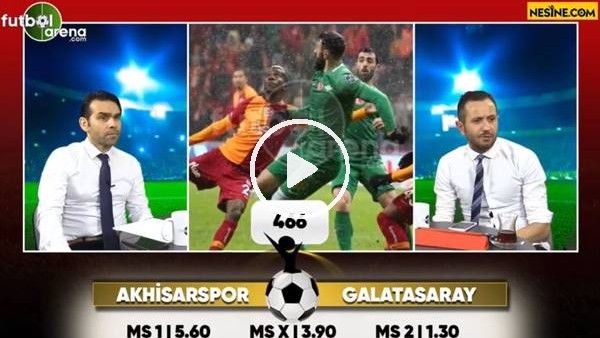 Akhisarspor - Galatasaray maçı Nesine'de!