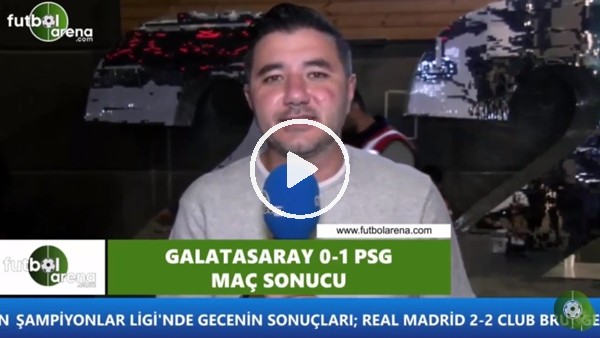 Galatasaray, PSG Karşısında Nasıl Oynadı? Ali Naci Küçük Yorumladı