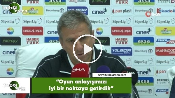 Hamza Hamzaoğlu: "Oyun anlayışımızı iyi bir noktaya getirdik"