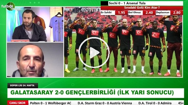 Galatasaray - Gençlerbirliği maçının ilk yarısından notlar