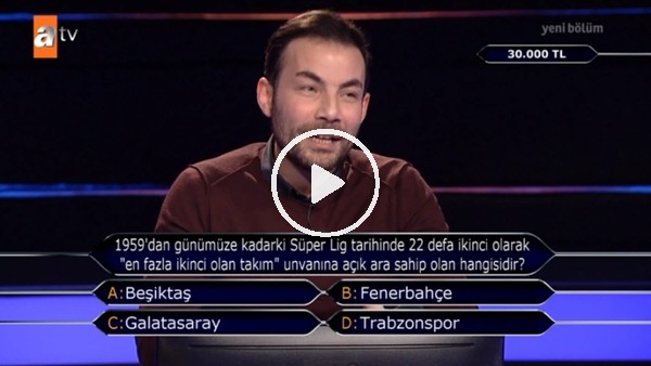 Kim Milyoner Olmak İster'de Fenerbahçe taraftarını kızdıran soru
