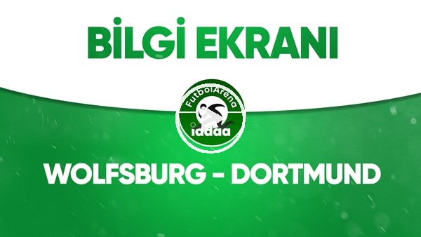 Wolfsburg - Dortmund Bilgi Ekranı (23 Mayıs 2020)
