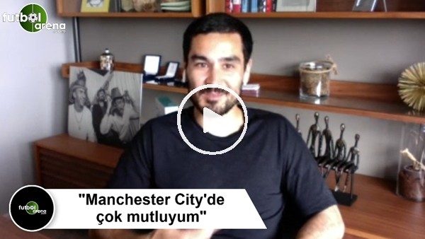 İlkay Gündoğan: "Manchester City'de çok mutluyum"