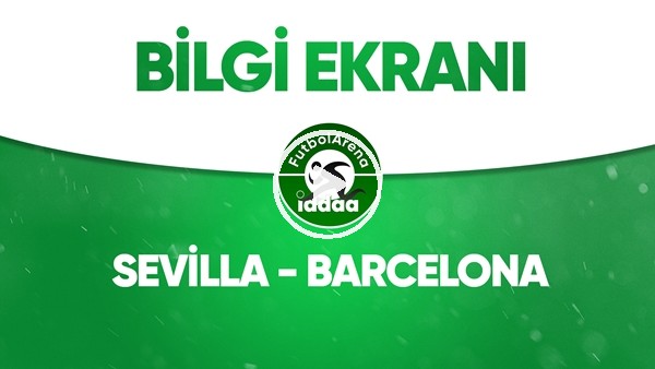 Sevilla - Barcelona Bilgi Ekranı (19 Haziran 2020)