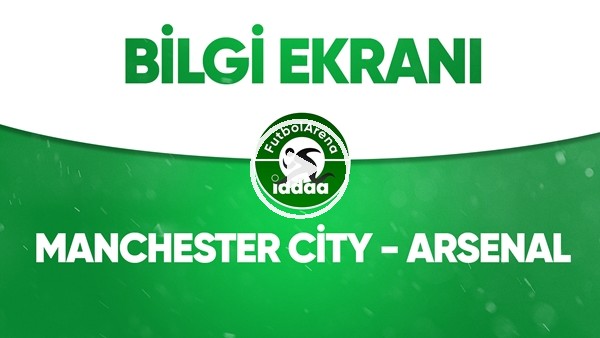 Manchester City - Arsenal Bilgi Ekranı (17 Haziran 2020)