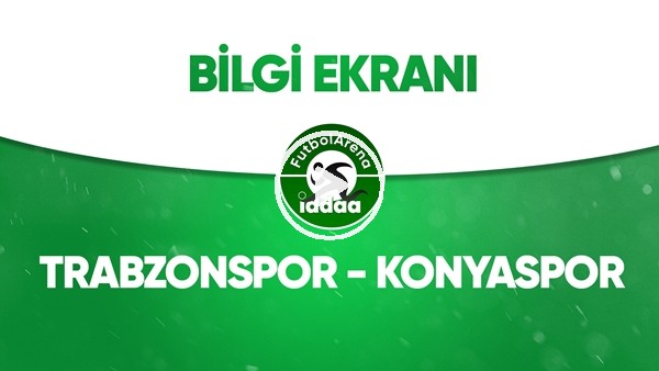 Trabzonspor - Konyaspor Bilgi Ekranı (19 Temmuz 2020)