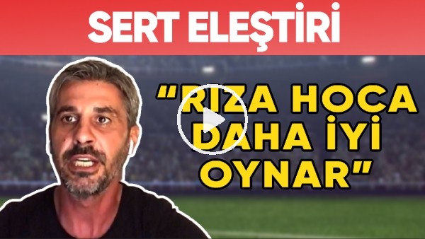 Sivassporlu Futbolculara Sert Sözler! "Rıza Hoca Bunlardan İyi Oynar"