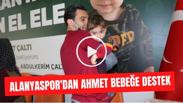 Alanyaspor'un ilk galibiyet primini SMA hastası 18 aylık Ahmet için bağışlanacak