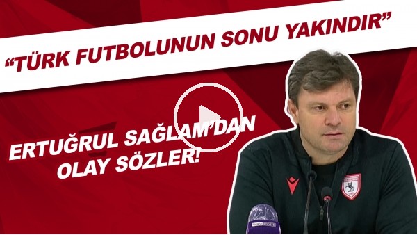 Ertuğrul Sağlam'dan Adana Demirspor  Balıkesirspor maçıyla ilgili olay sözler!