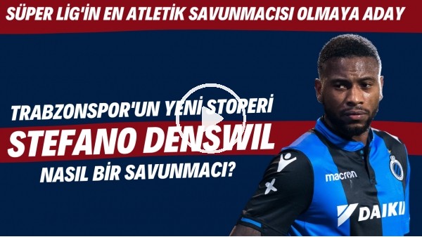 Trabzonspor'un yeni stoperi Stefano Denswil nasıl bir savunmacı? | Güçlü ve pasör bir stoper