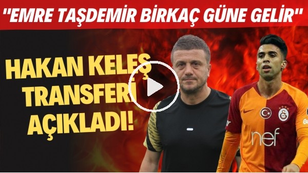 Giresunspor Teknik Direktörü Hakan Keleş: "Emre Taşdemir birkaç güne gelir"