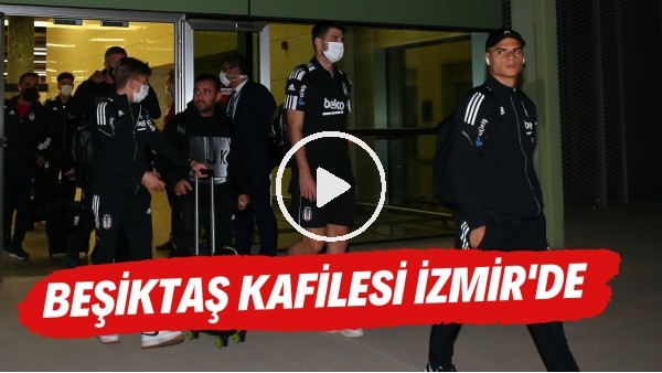 Beşiktaş kafilesi Altay maçı için İzmir'e geldi | Sergen Yalçın'a taraftarlardan yoğun destek