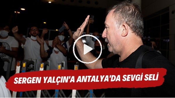 Beşiktaş kafiesi Antalya'da | Sergen Yalçın'a sevgi seli