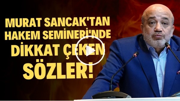 Adana Demirspor Başkanı Murat Sancak: "Hakemlerin 4 büyük fobisinden kurtulması gerek"