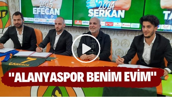Alanyaspor'da Efecan Karaca, Serkan Kırıntılı ve Tayfur Bingöl imzaladı! "Alanyaspor benim evim"
