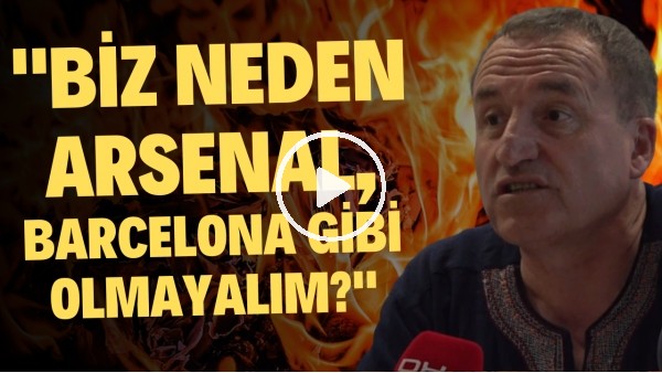 Ankaragücü Başkanı Faruk Koca: "Biz neden Arsenal, Barcelona gibi olmayalım?"