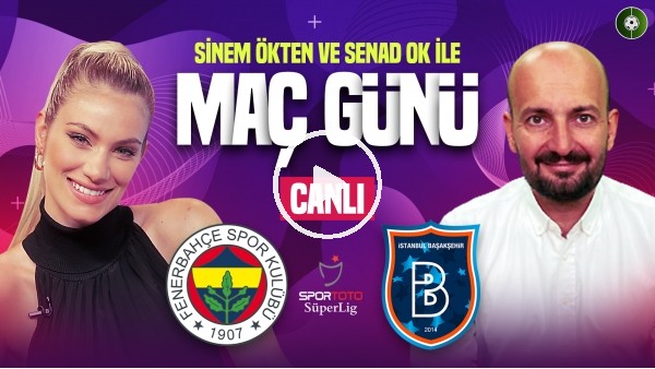 Fenerbahçe - Başakşehir | Maç Günü | MediaMarkt