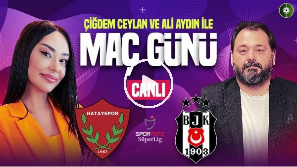 Hatayspor - Beşiktaş Maç Sonu | Maç Günü Canlı Yayın | MediaMarkt
