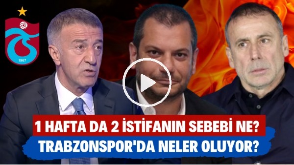 Ahmet Ağaoğlu ve Abdullah Avcı neden istifa etti? | Trabzonspor'da yeni teknik direktör kim olacak?