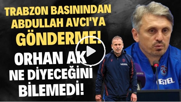 Trabzon basınından Abdullah Avcı'ya gönderme! "Keşke bazı şeyler saklı gitmeseydi"
