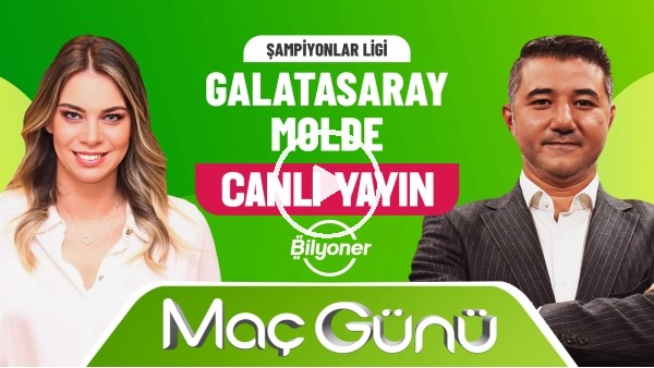 Galatasaray - Molde Maç Günü | Roksan Kunter & Ali Naci Küçük | Bilyoner İle Maç Günü
