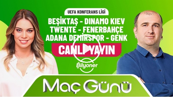 Beşiktaş - Kiev & Twente - FB & ADS - Genk | Roksan Kunter & İlker Duralı | Bilyoner ile Maç Günü