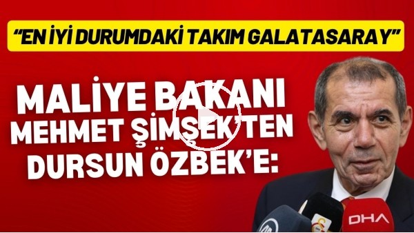 Maliye Bakanı Mehmet Şimşek'ten Dursun Özbek'e: "En iyi durumdaki takım Galatasaray"
